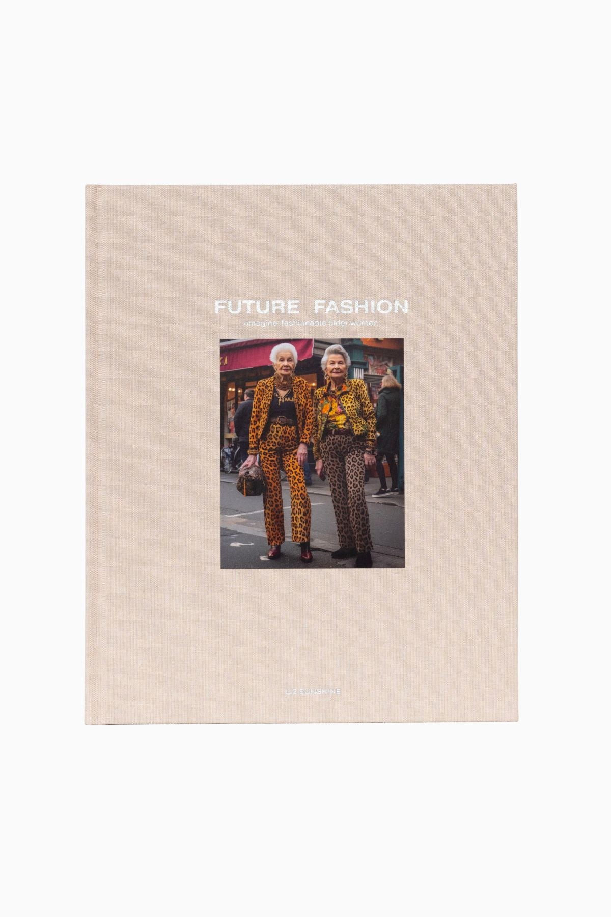 Future Fashion By Liz Sunshine