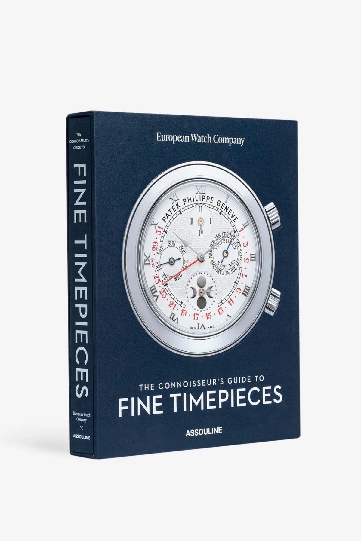 Assouline The Connoisseur's Guide to Fine Timepieces: European Watch Company