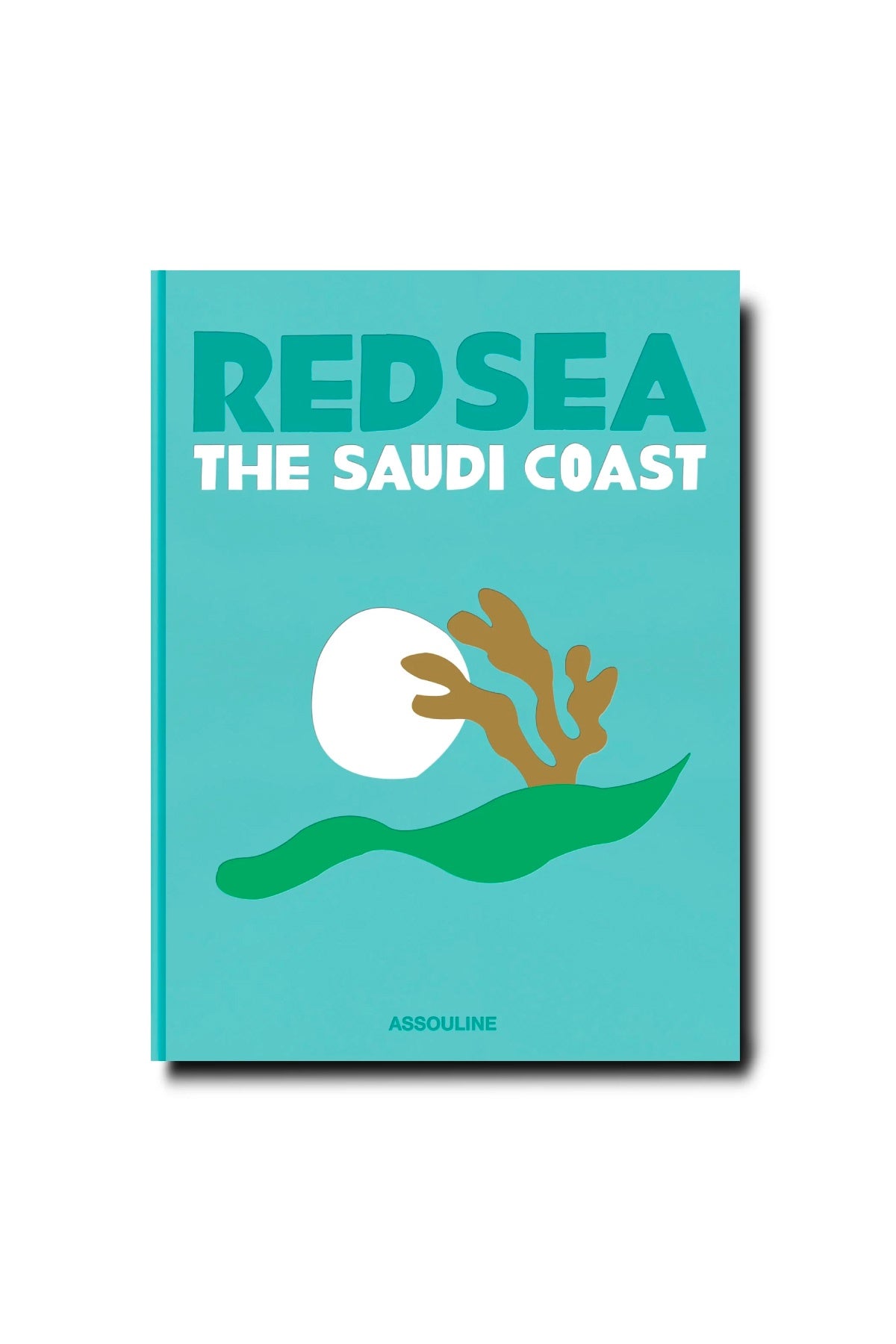 Assouline Saudi Arabia: Red Sea, The Saudi Coast