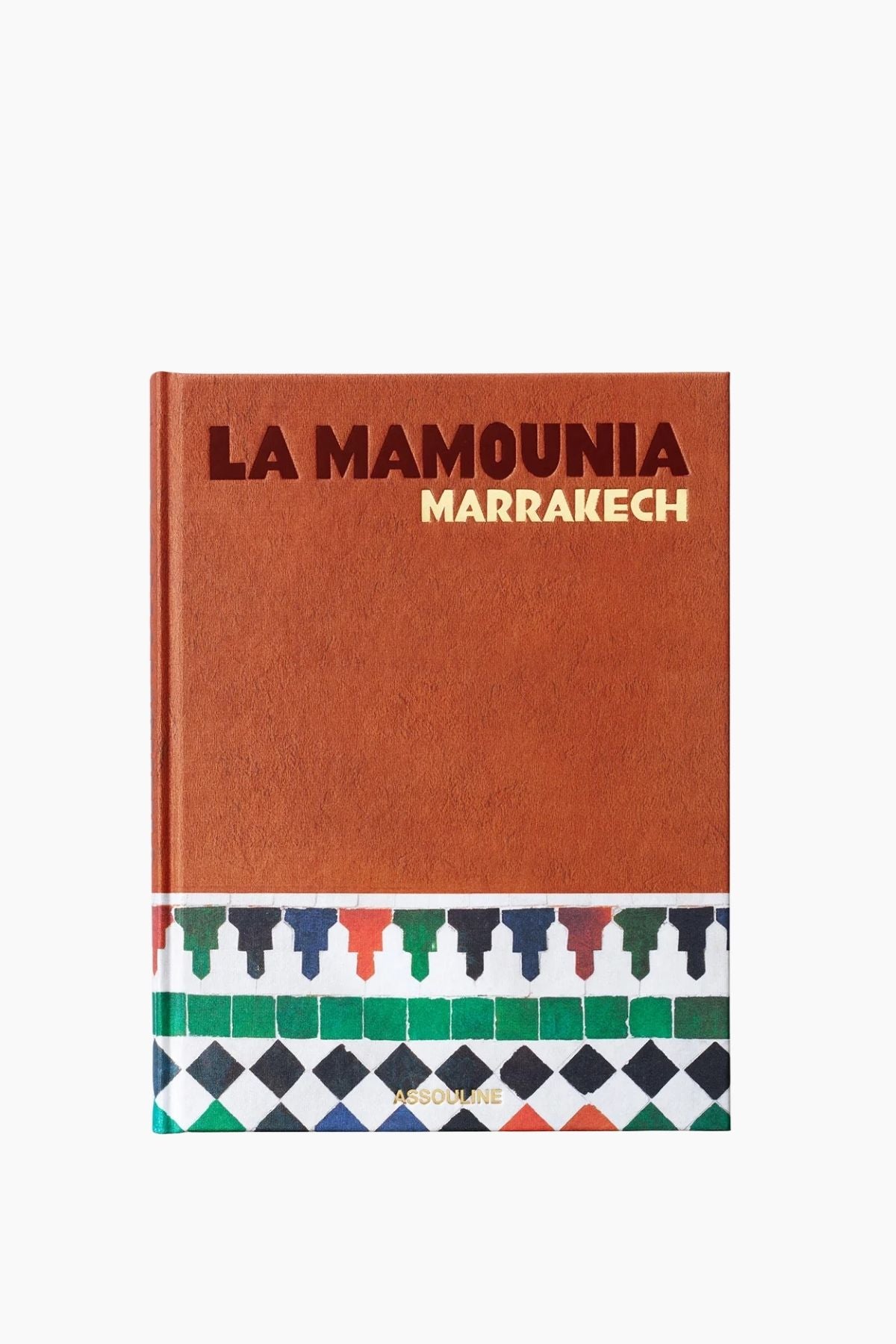Assouline La Mamounia Marrakech